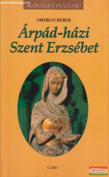 Ortrud Reber - Árpád-házi Szent Erzsébet