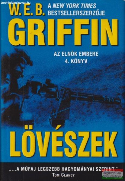 W. E. B. Griffin - Lövészek