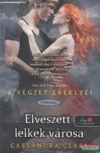 Cassandra Clare - Elveszett lelkek városa