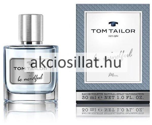 Tom Tailor Be Mindful Man EDT 30ml férfi parfüm