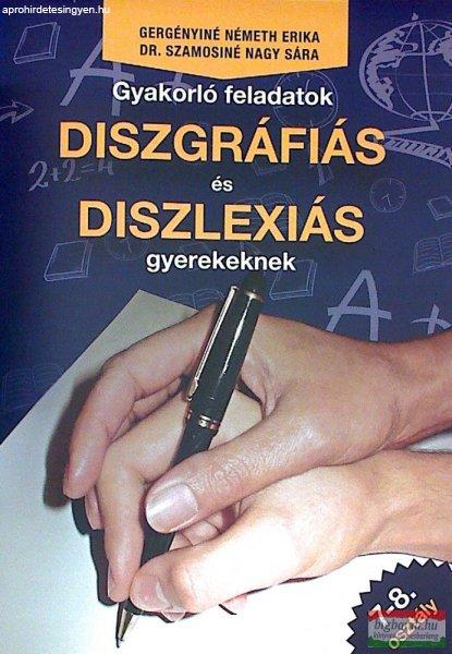 Gyakorló feladatok diszgráfiás és diszlexiás gyerekeknek 7-8. osztály