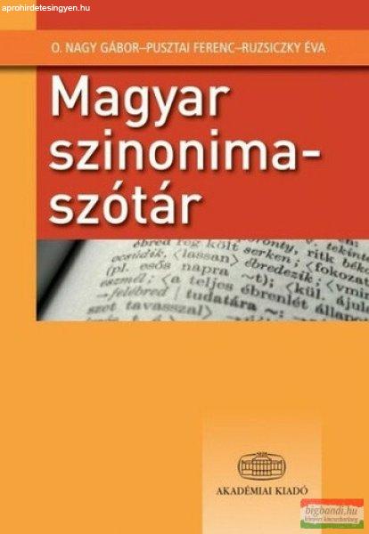 O. Nagy Gábor, Pusztai Ferenc, Ruzsiczky Éva - Magyar ?szinonimaszótár 