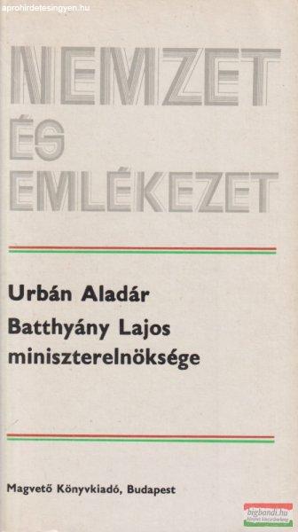 Urbán Aladár - Batthyány ?Lajos miniszterelnöksége