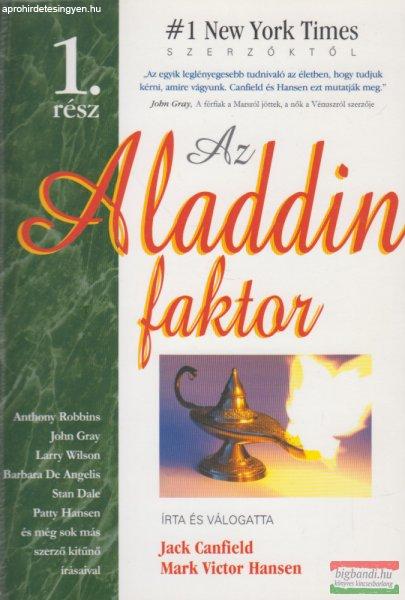 Jack Canfield Mark Victor Hansen - Az ?Aladdin faktor 1.