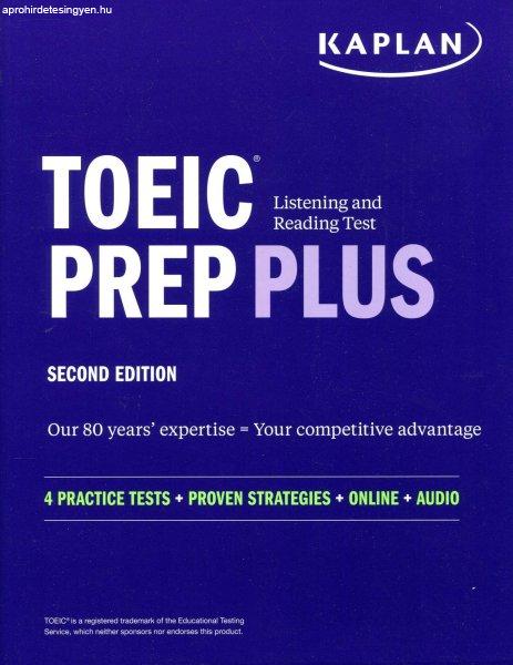 TOEIC Listening and Reading Test Prep Plus 2nd Edition - 4 Practice Tests with
Online Audio