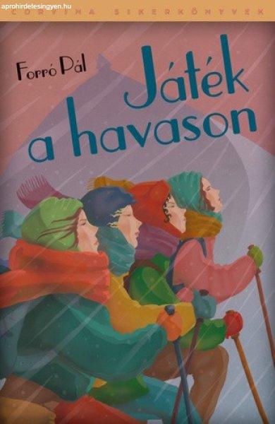 Forró Pál: Játék a havason Jó állapotú antikvár