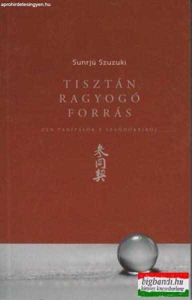 Sunrjú Szuzuki - Tisztán ragyogó forrás