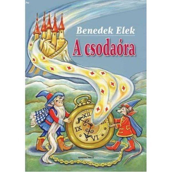 Benedek Elek: A csodaóra