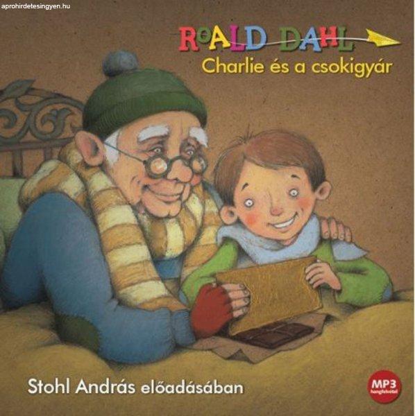 Roald Dahl - Charlie és a csokigyár - Hangoskönyv - Mp3