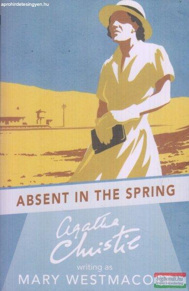 Agatha Christie writing as Mary Westmacott - Absent In The Spring