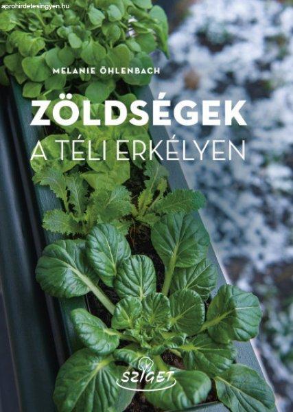 Melanie Öhlenbach - Zöldségek a téli erkélyen