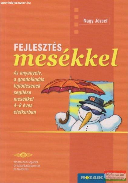 Nagy József - Fejlesztés mesékkel - MS-9332