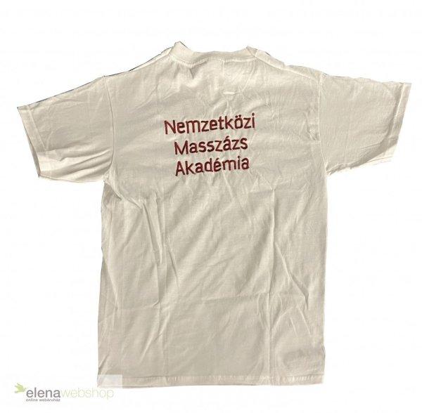 Hátul "Nemzetközi Masszázs Akadémia" felirattal hímzett, fehér,
környakú póló