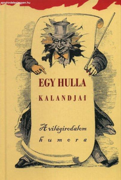 Veress István (szerk.): Egy hulla kalandjai Antikvár