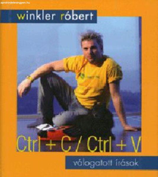 Winkler Róbert: Ctrl + C / Ctrl + V Antikvár