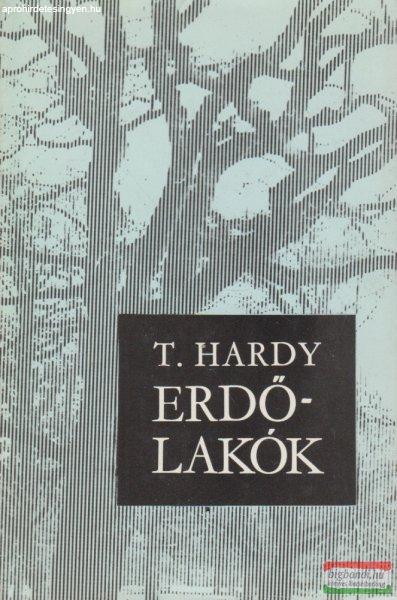 Thomas Hardy - Erdőlakók