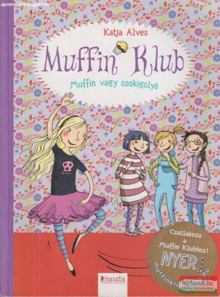 Katja Alves - Muffin vagy csokigolyó