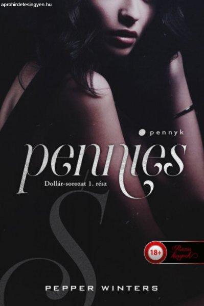 Pepper Winters - Pennies – Pennyk (Dollár-sorozat 1.)