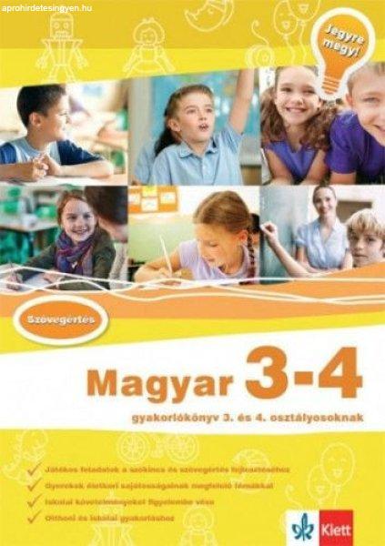 Szabó M. Ágnes - Magyar 3-4 - Gyakorlókönyv 3. és 4. osztályosoknak -
Jegyre megy!