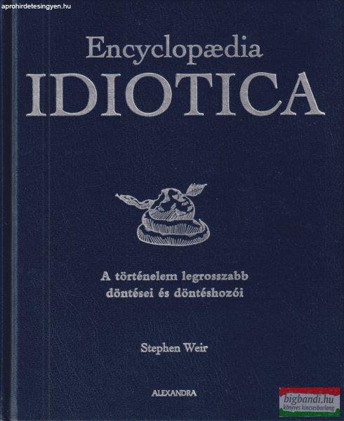 Stephen Weir - Encyclopaedia Idiotica