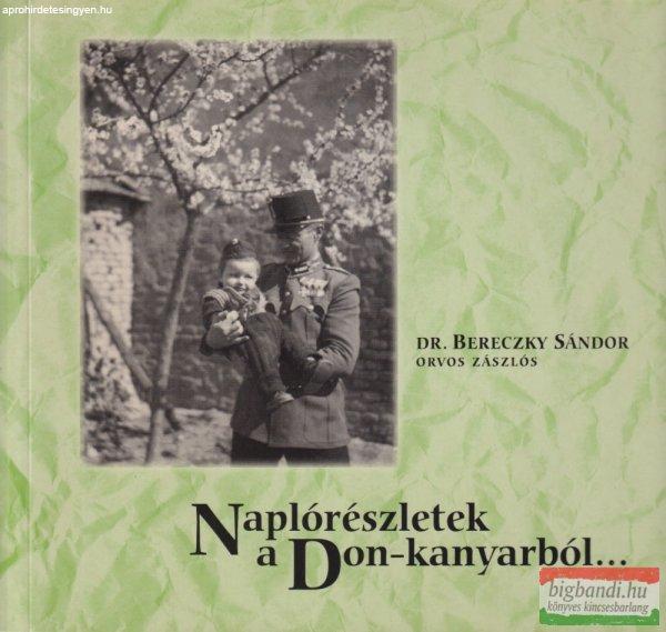 Dr. Bereczky Sándor - Naplórészletek a Don-kanyarból...