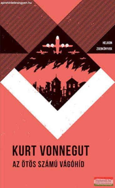 Kurt Vonnegut - Az ötös számú vágóhíd 