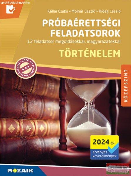 Próbaérettségi feladatsorok - Történelem, középszint - 2024-től
érvényes - MS-3165U