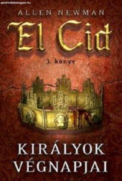 Allen Newman : Királyok végnapjai (El Cid 3.) Antikvár 