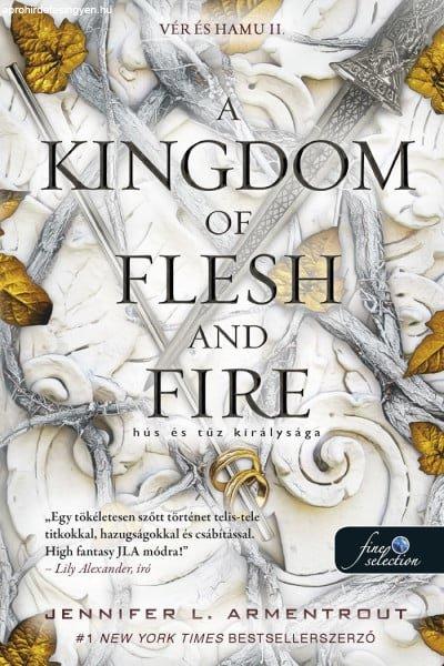 Jennifer L. Armentrout - A Kingdom of Flesh and Fire - Hús és tűz
királysága - Vér és hamu 2.
