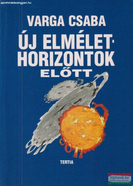 Varga Csaba - Új ?elmélethorizontok előtt