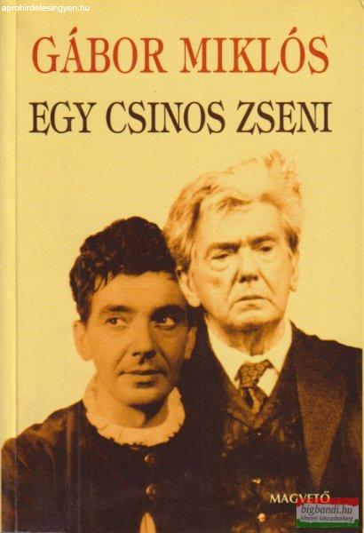 Gábor Miklós - Egy ?csinos zseni