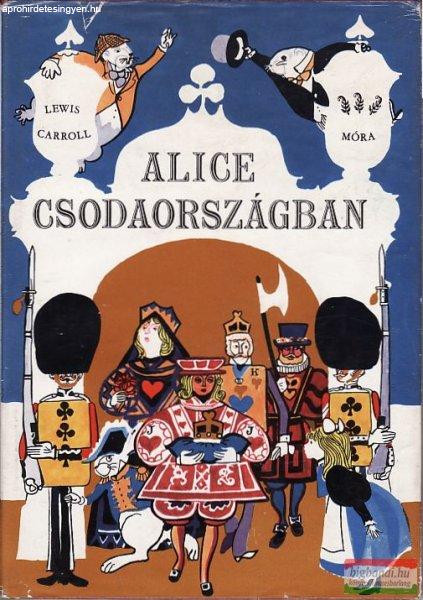 Lewis Carroll - Alice csodaországban