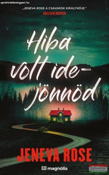 Jeneva Rose - Hiba volt idejönnöd