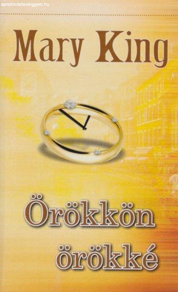 Mary King - Örökkön ?örökké Jó állapotú antikvár