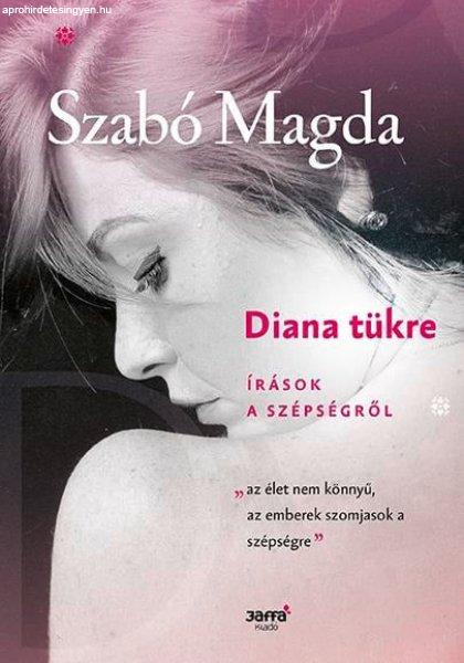 Szabó Magda - Diana tükre