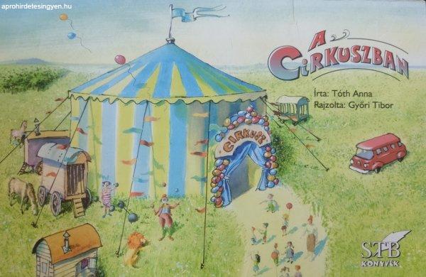 Tóth Anna: A cirkuszban