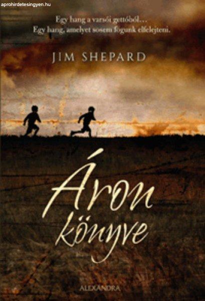Jim Shepard: Áron könyve