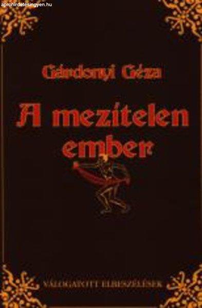 Gárdonyi Géza: A mezítelen ember