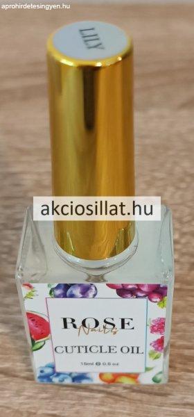 Rose Nails Cuticle Oil Lily Liliom illatú körömágy olaj 15ml