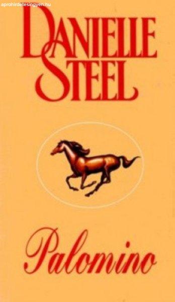 Danielle Steel - Palomino Jó állapotú antikvár régi kiadás