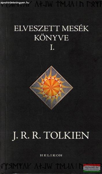 J. R. R. Tolkien - Elveszett ?mesék könyve I.