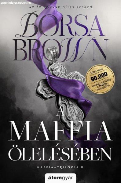 Borsa Brown - A maffia ölelésében (javított újrakiadás)