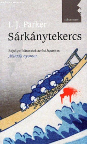 I. J. Parker: Sárkánytekercs Jó állapotú szépséghibás