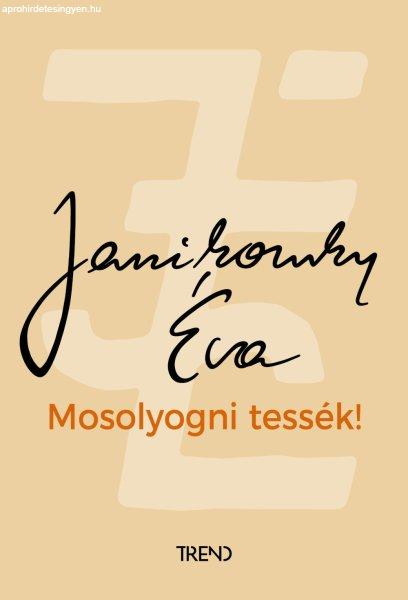 Janikovszky Éva - Mosolyogni tessék! - felújított kiadás