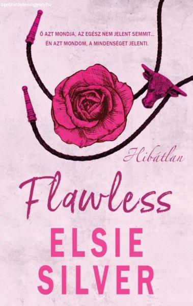 Elsie Silver - Flawless – Hibátlan - Éldekorált kiadás