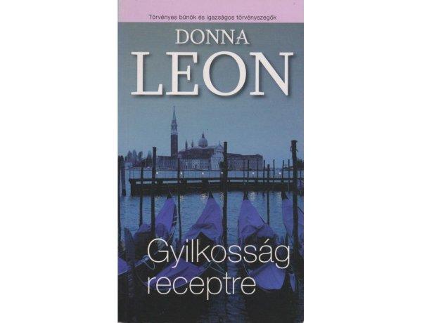 Donna Leon: Gyilkosság receptre Jó állapotú antikvár