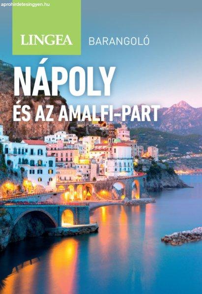 Nápoly, Capri és az Amalfi-part (Barangoló) útikönyv - Lingea