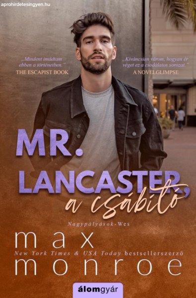 Max Monroe - Mr. Lancester, a csábító - Nagypályások 3.