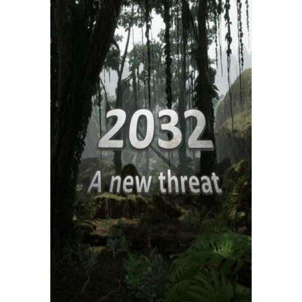 2032: A New Threat (PC - Steam elektronikus játék licensz)