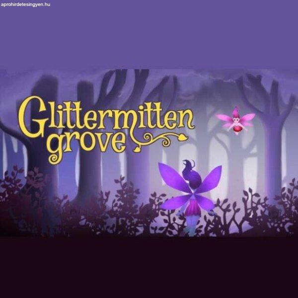 Glittermitten Grove (Digitális kulcs - PC)
